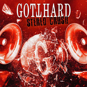 Gotthard - Stereo Crush.